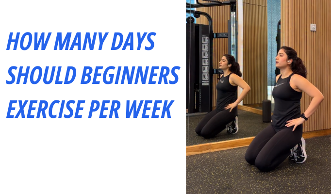 How Many Days Should Beginners Exercise Per Week