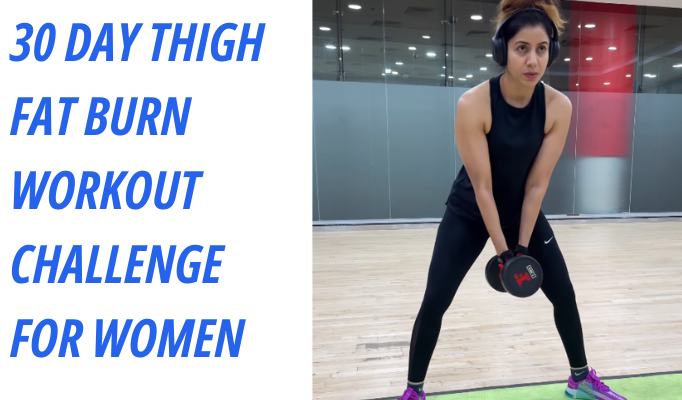 30 Day Thigh Fat Burn Workout Challenge for Women